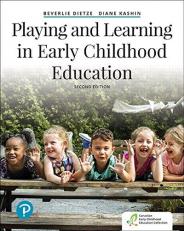Playing and Learning in Early Childhood Education, Second Edition (2nd Edition)