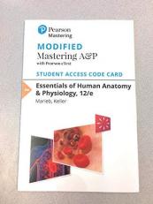 Modified Mastering a&P with Pearson EText -- Standalone Access Card -- for Essentials of Human Anatomy and Physiology 12th