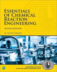 Essentials of Chemical Reaction Engineering 2nd