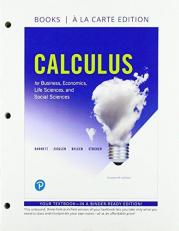 Calculus for Business, Economics, Life Sciences and Social Sciences Books a la Carte Edition 14th
