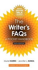 The Writer's FAQs : A Pocket Handbook, MLA Update Edition 6th