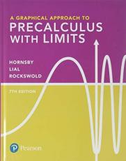 A Graphical Approach to Precalculus with Limits 7th