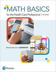 Math Basics for the Health Care Professional 5th