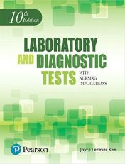 Laboratory and Diagnostic Tests with Nursing Implications 10th
