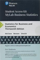 MyLab Statistics for Business Stats with Pearson EText -- 24 Month Standalone Access Card -- for Statistics for Business and Economics