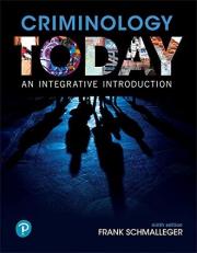 Criminology Today : An Integrative Introduction 9th