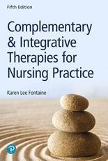 Complementary and Integrative Therapies for Nursing Practice 5th