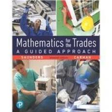 Mathematics for the Trades: A Guided Approach 11th