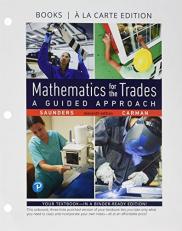 Mathematics for the Trades : A Guided Approach, Books a la Carte Edition 11th