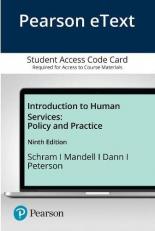 An Introduction to Human Services : Policy and Practice -- Mylab Helping Professions with Pearson EText Access Code 9th