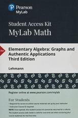 MyLab Math with Pearson EText -- 24 Month Standalone Access Card -- for Elementary Algebra : Graphs and Authentic Applications