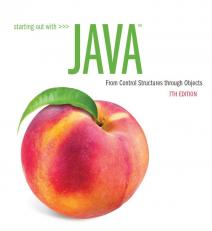 Starting Out with Java: From Control Structures through Objects 7th