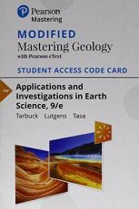 Modified Mastering Geology with Pearson EText -- Standalone Access Card -- for Applications and Investigations in Earth Science 9th