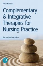 Complementary & Integrative Therapies for Nursing Practice 5th
