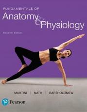 Fundamentals of Anatomy and Physiology - With Modern Mastering 11th
