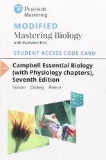 Modified Mastering Biology with Pearson EText -- Standalone Access Card -- for Campbell Essential Biology (with Physiology Chapters) 7th