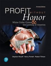 Profit Without Honor : White Collar Crime and the Looting of America 7th