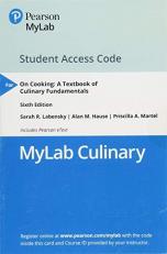 MyLab Culinary and Pearson Kitchen Manager with Pearson EText -- Access Card -- for on Cooking 6th