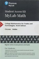 MyLab Math with Pearson EText -- 24 Month Standalone Access Card -- for College Mathematics for Trades and Technologies