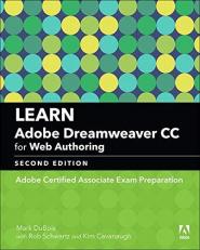 Learn Adobe Dreamweaver CC for Web Authoring : Adobe Certified Associate Exam Preparation 2nd