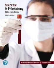 SUCCESS! in Phlebotomy : A Q&A Exam Review 8th
