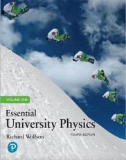 Essential University Physics, Volume 1 4th
