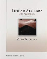 Linear Algebra with Applications (Classic Version) 5th
