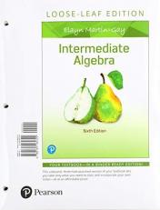 Intermediate Algebra, Loose-Leaf Edition 6th