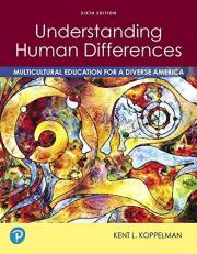 Understanding Human Differences : Multicultural Education for a Diverse America Plus Pearson EText -- Access Card Package 6th