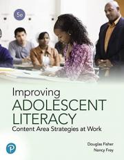 Improving Adolescent Literacy : Content Area Strategies at Work 5th
