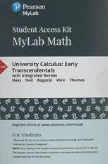 MyLab Math with Pearson eText -- 24-Month Standalone Access Card -- for University Calculus : Early Transcendentals