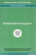 MyLab Medical Terminology with Pearson EText Access Code for Medical Language : Immerse Yourself 5th
