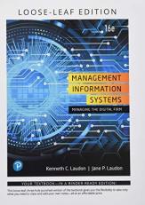 Management Information Systems : Managing the Digital Firm -- Student Value Edition 16th