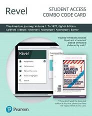 Revel for the American Journey : A History of the United States, Volume 1 (to 1877) -- Combo Access Card 8th