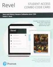 Revel for Story and History : Western Civilization since 1550 -- Combo Access Card 