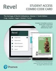 Revel for the Heritage of World Civilizations, Volume 1 -- Combo Access Card 10th