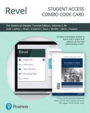 Revel for the American People : Creating a Nation and a Society, Concise Edition, Volume 2 -- Combo Access Card 8th