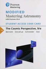 The Modified Mastering Astronomy with Pearson EText -- Standalone Access Card -- for Cosmic Perspective 9th