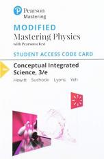 Modified Mastering Physics with Pearson EText -- Standalone Access Card -- for Conceptual Integrated Science 3rd