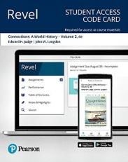 Revel for Connections : A World History, Volume 2 -- Access Card 4th