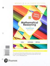 Mathematical Reasoning for Elementary Teachers, Loose-Leaf Version Plus Mylab Math Media Update -- Access Card Package 7th