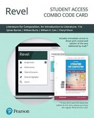 Revel for Literature for Composition: Readiung and Writing Arguments about Essays, Stories, Poems, and Plays -- Student Access Combo Code Card : An Introduction to Literature Access Card 11th