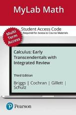 Mylab Math with Pearson eText -- 24-Month Standalone Access Card -- For Calculus : Early Transcendentals with Integrated Review