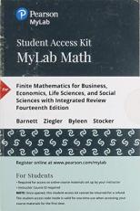 MyLab Math with Pearson EText -- Standalone Access Card -- for Finite Mathematics for Business, Economics, Life Sciences, and Social Sciences, with Integrated Review 14th