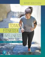 Total Fitness and Wellness, Brief Edition 6th