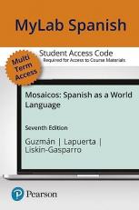 MLM Mylab Spanish with Pearson EText for Mosaicos : Spanish As a World Language - Access Card (Multi-Semester) 7th