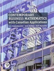 Contemporary Business Mathematics with Canadian Applications Plus Mylab Mathematics with Pearson EText -- Access Card Package 12th