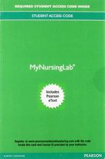 MyLab Nursing with Pearson EText Access Code for Olds' Maternal-Newborn Nursing and Women's Health Across the Lifespan 11th