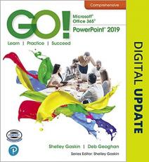 GO! with Microsoft Office 365, PowerPoint 2019 Comprehensive 