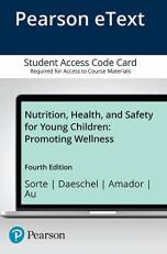 Nutrition, Health, and Safety for Young Children : Promoting Wellness -- Pearson eText Access Card 4th